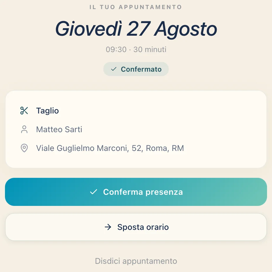 Pagina personale dell'appuntamento: giorno, ora e durata, il servizio con l'operatore e l'indirizzo del salone, e i tre tasti per confermare la presenza, spostare l'orario o disdire